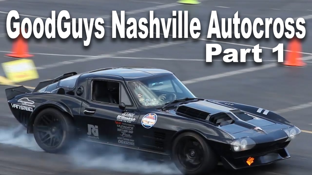 Goodguys Nashville 2016 | RAW AUTOCROSS FOOTAGE | Part 1 of 3