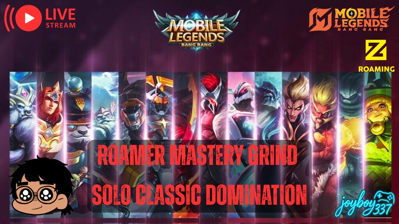 Epic Roamer Domination Quest: Solo Classic Battles to Conquer the Next Season! 🔥 MLBB Live Grind