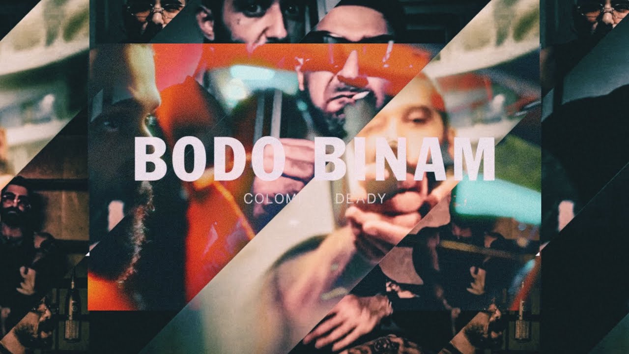 Colomb x Deady - Bodo Binam (Official Music Video)