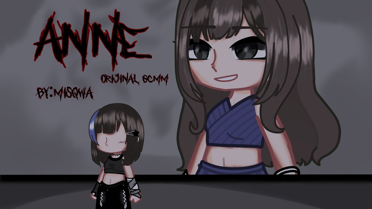 °||Anne||° -Gcmm- •Mini Movie• ~Orijinal~ By:Misqwa