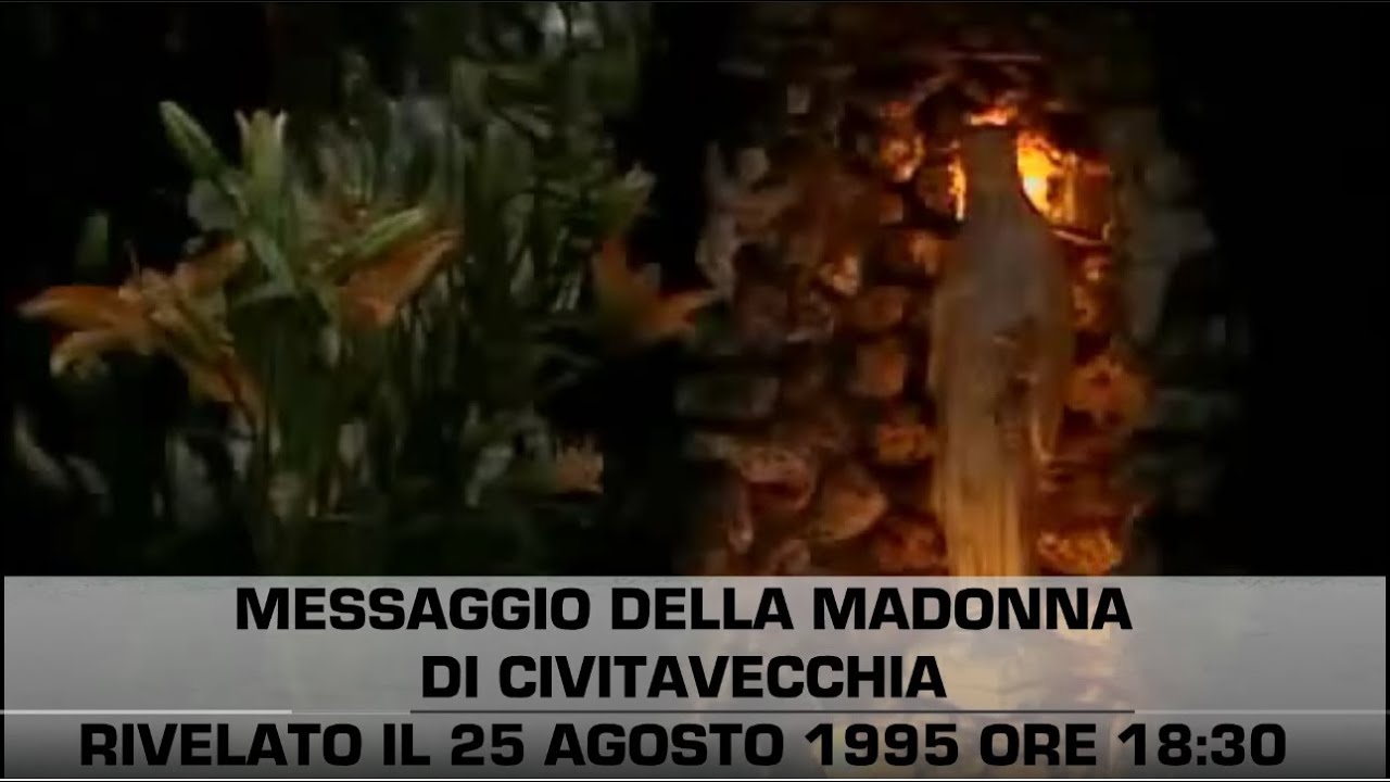 MESSAGGIO DELLA MADONNA DI CIVITAVECCHIA RIVELATO IL 25 AGOSTO 1995
