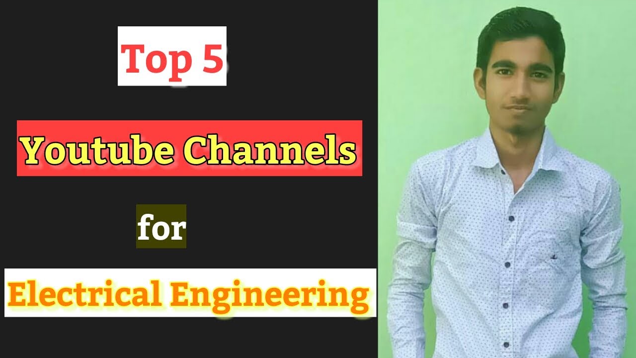 Top 5 YouTube Channels for Electrical Engineering || Polytechnic, Diploma || B.Tech, B.E.