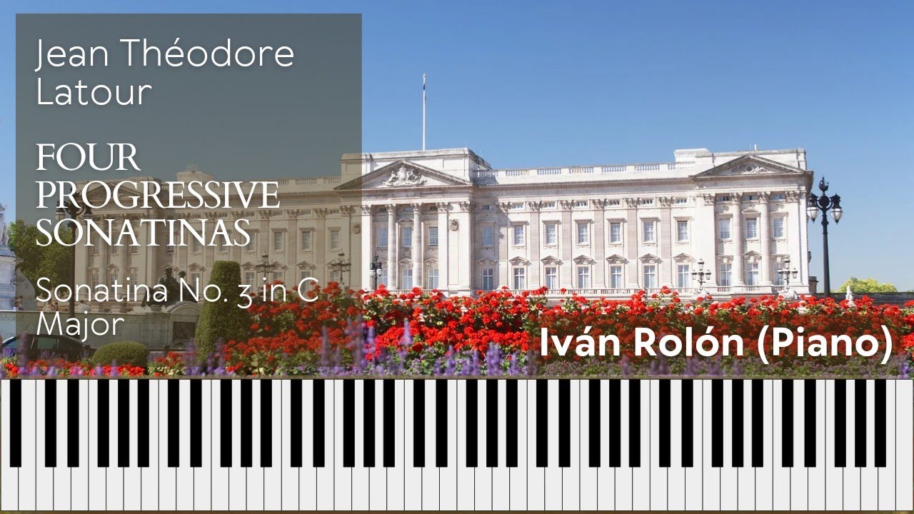 Jean Théodore Latour, Four Progressive Sonatinas. Sonatina No. 3 in C Major │ Piano Tutorial