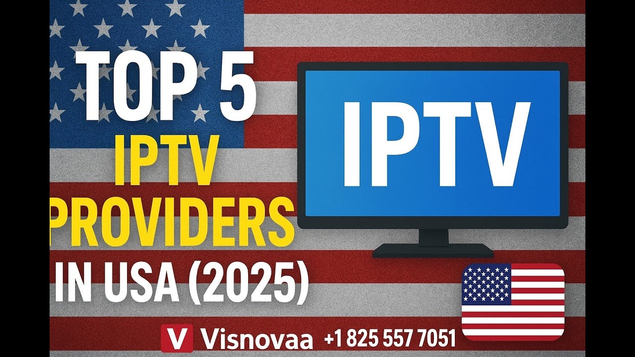 Top 5 IPTV Providers in USA (2025) – Which One is BEST?