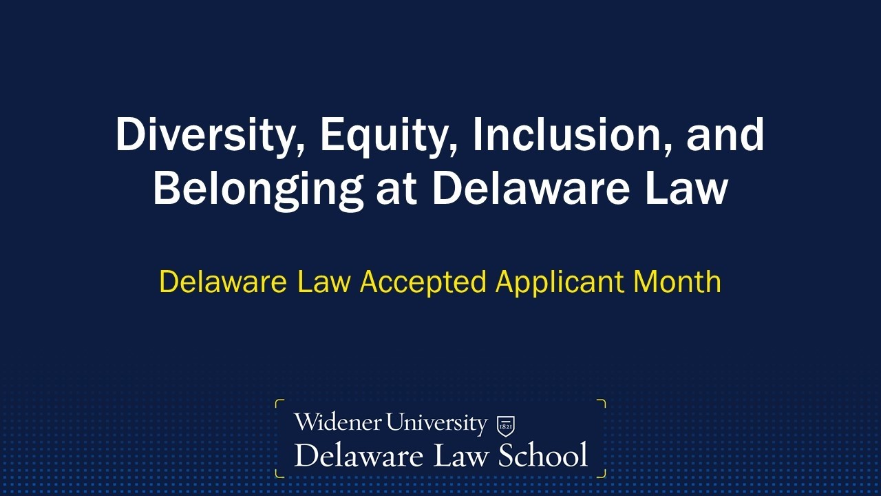 Delaware Law Inclusion and Belonging Accepted Applicant Event