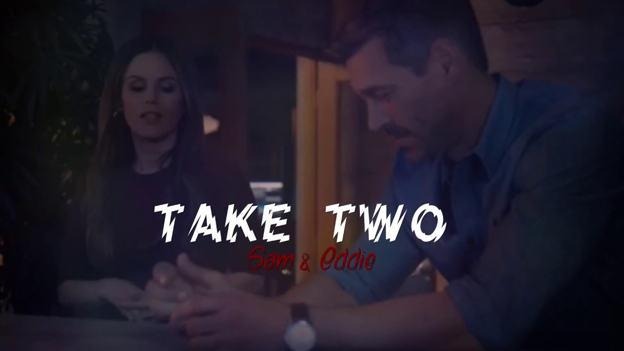 Take Two Sam & Eddie Stand By You [Samdie Or Edam]
