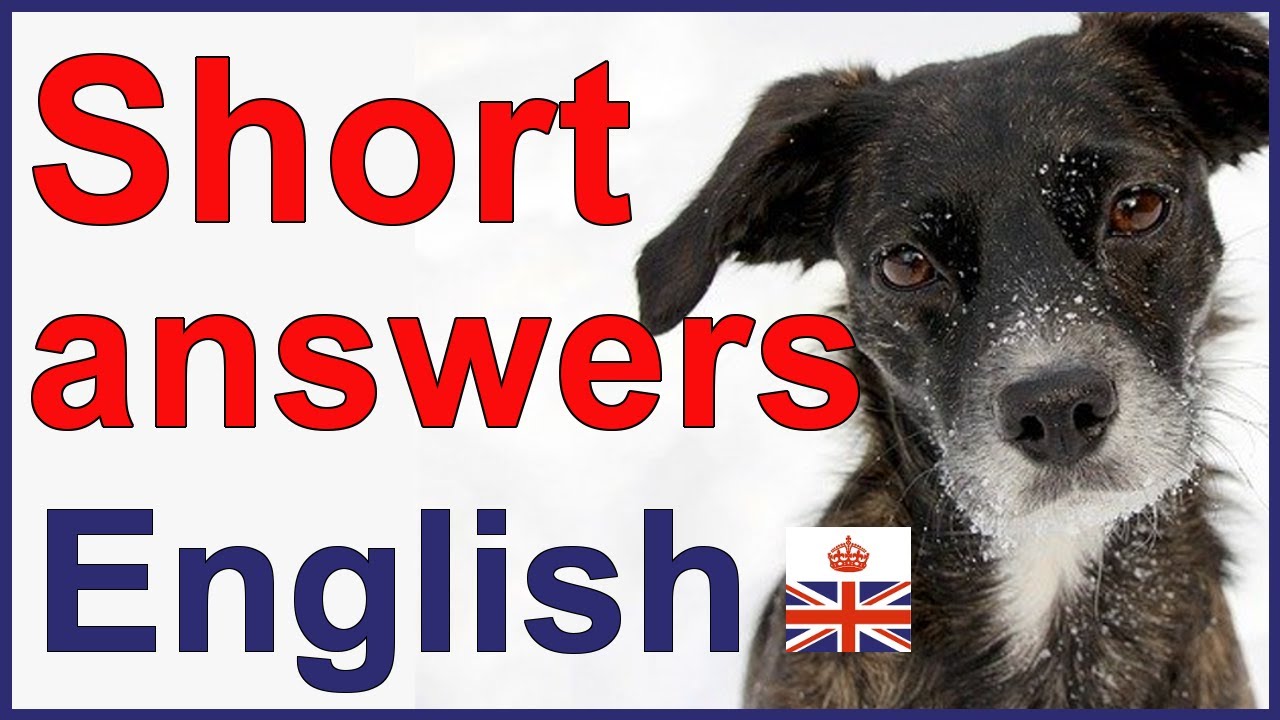 Short answers in English (Part 1)