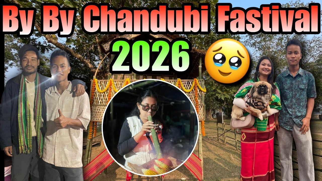 Bye bye Chandubi Fastival 2026 🥹❤️ Aji Mrinmoy Dak o log Palu 😍❣️