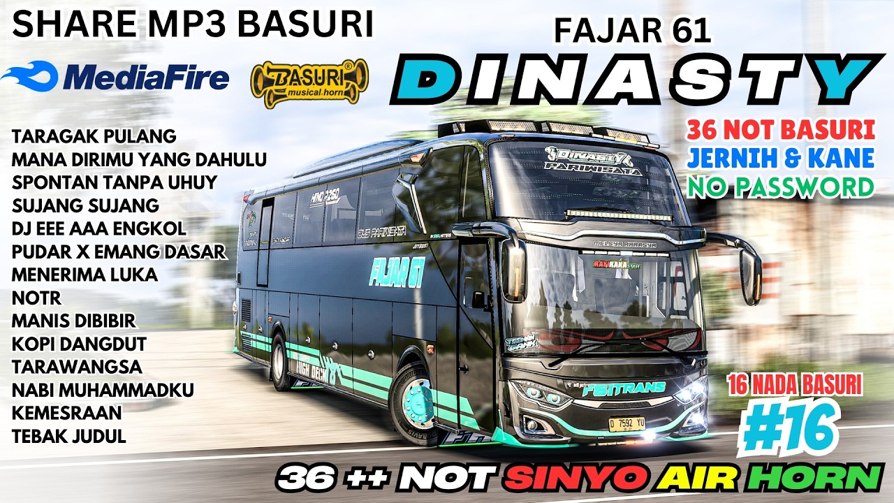 VIRAL SHARE BASURI 😍 DINASTY FAJAR 61 36 NOT SINYO AIR HORN ❗ MP3 BASURI BUSSID 4.4.1