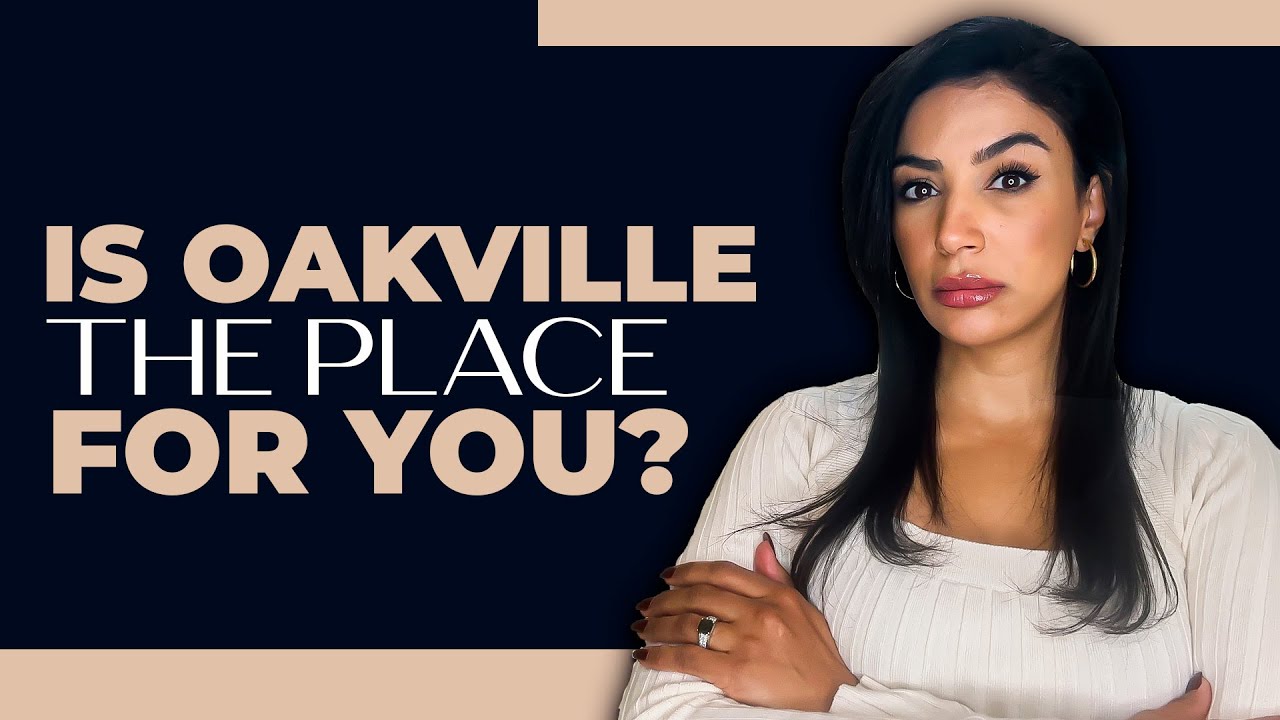 Watch this BEFORE moving to Oakville Ontario in 2024 | 5 Reasons to NOT move to Oakville Ontario