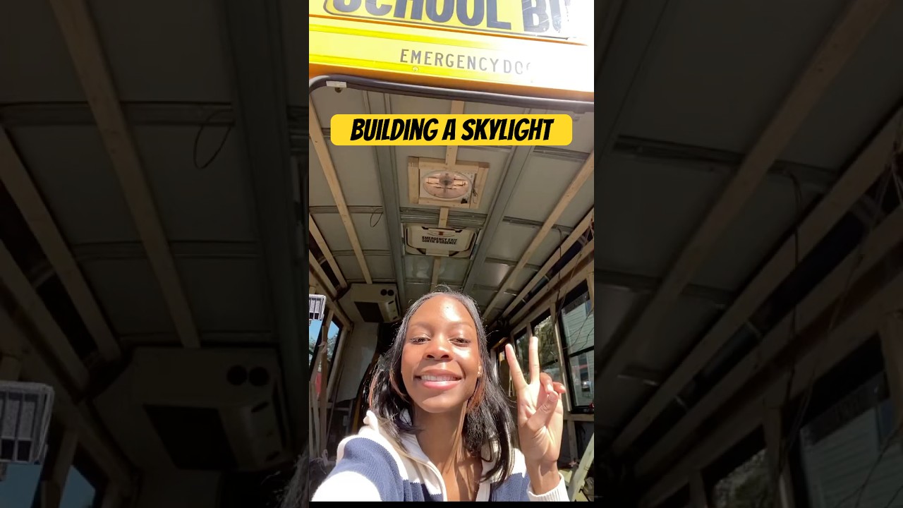 School Bus Conversion Step 6: Skylight #diy #vanlife #buslife  #tinyhouse #renovation #conversion