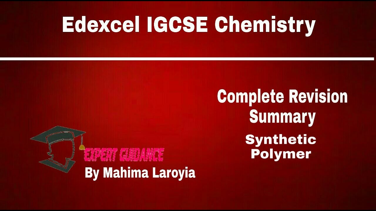 IGCSE EDEXCEL CHEMISTRY Synthetic Polymer| Edexcel IGCSE| Chemistry| Complete Revision Summary