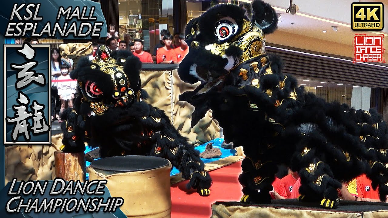 Rawang Xuan Long 万挠玄龙 - Traditional Lion Dance Championship @ KSL Esplanade Mall