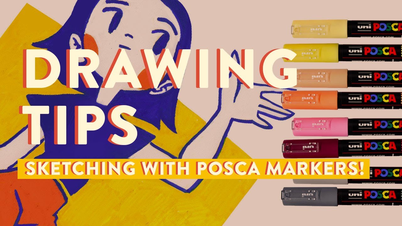 Drawing Tips: Sketching with POSCA Markers