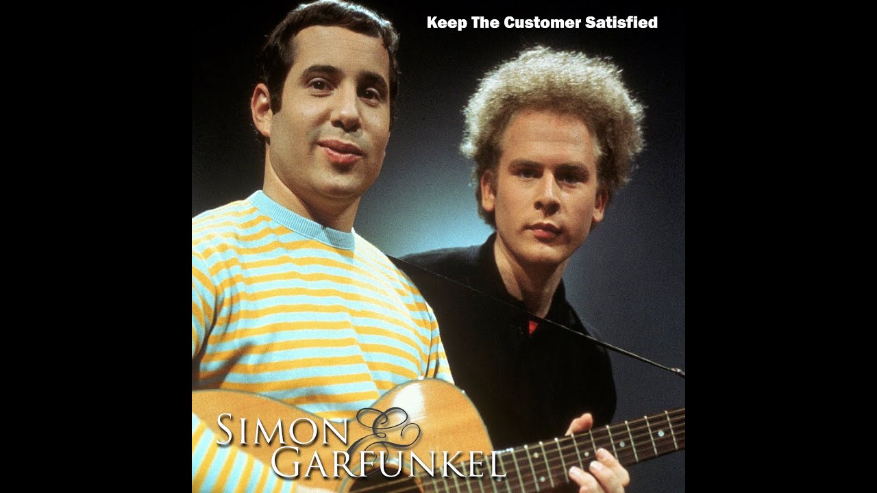 SIMON & GARFUNKEL - KEEP THE CUSTOMER SATISFIED