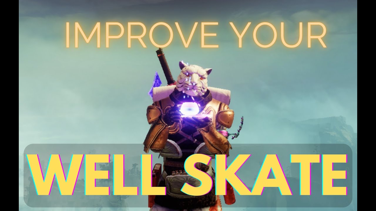 Improve Your Well Skate (Basic)