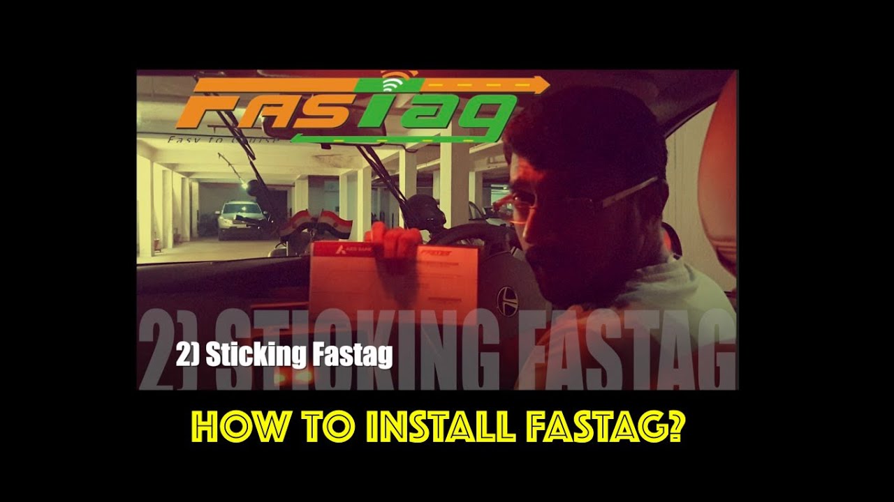 FasTAG | How to Apply? | How to install Fastag in Car Windshield| Benefit/Cost of Axis Fastag