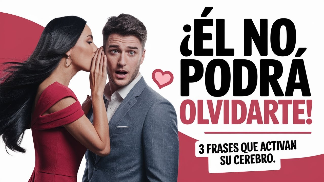 Psic&oacute;logos Revelan las 3 FRASES que OBLIGAN a un Hombre a Enamorarse (&iexcl;Funciona!)