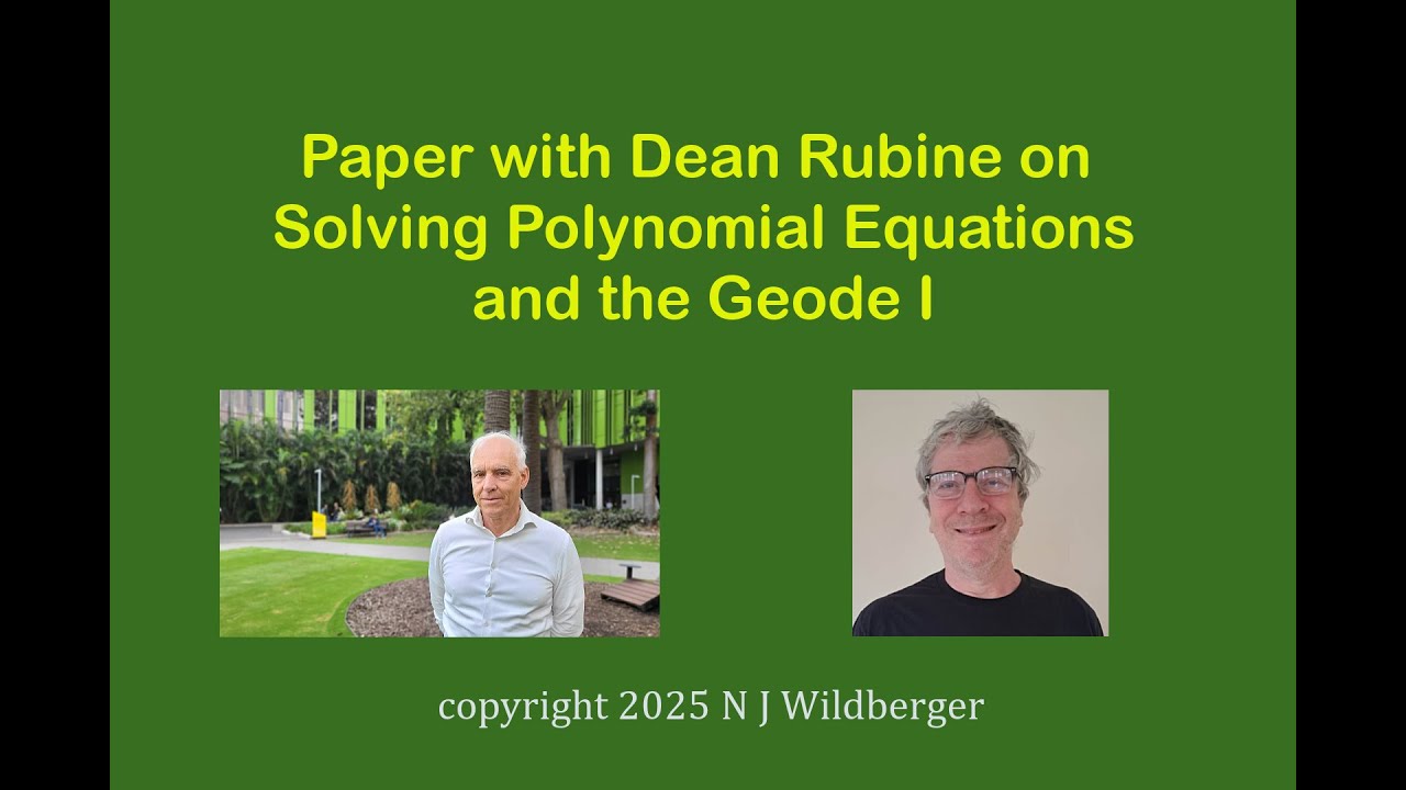 Paper with Dean Rubine on Solving Polynomial Equations and the Geode (I) | N J Wildberger