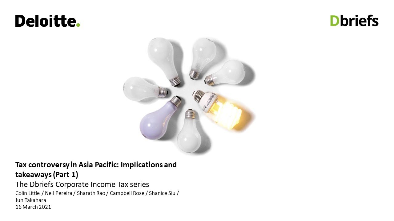 Tax controversy in Asia Pacific: Implications and takeaways (Part 1)