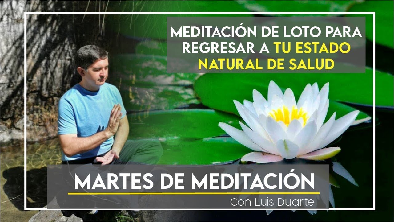 Meditación Guiada - Flor de Loto - para sanar y revitalizar tu mente, cuerpo y espíritu