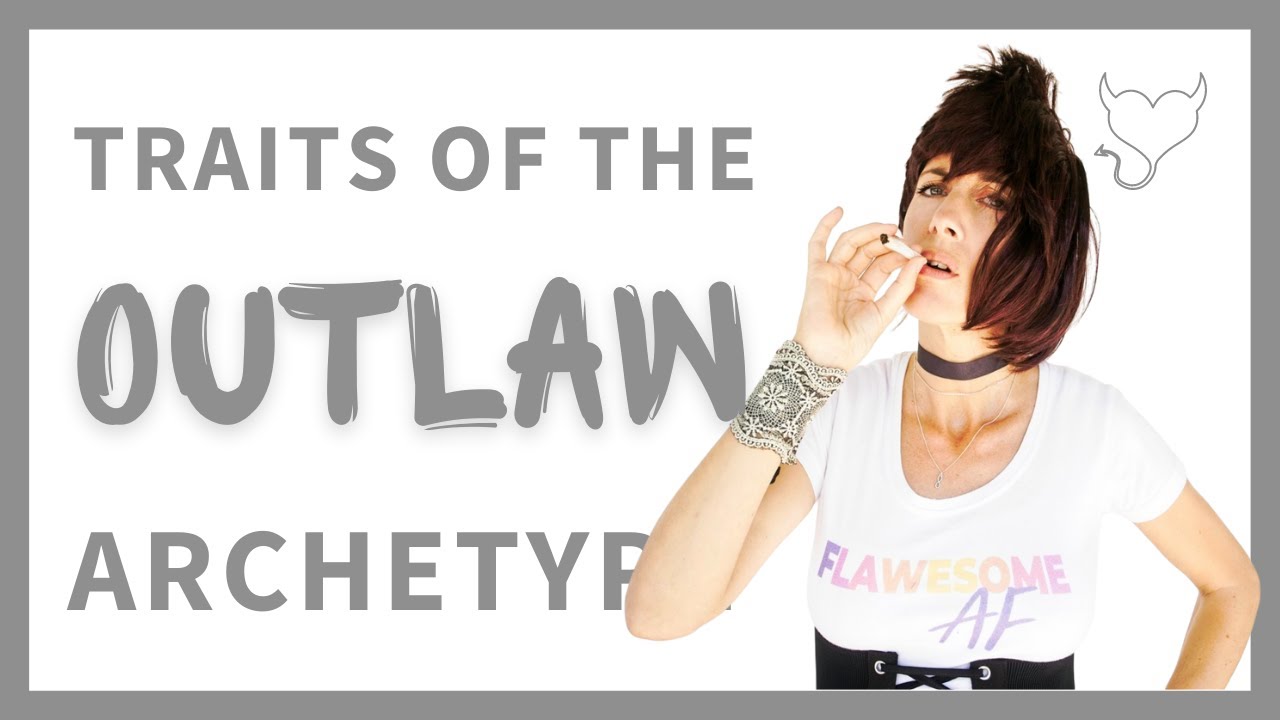 3 Signs that you are an OUTLAW ARCHETYPE 😈  12 Personality Archetypes