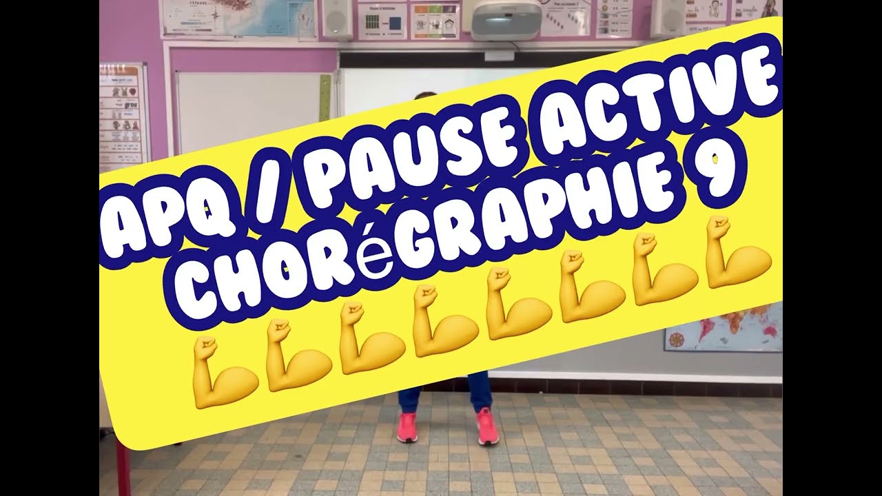 Activité Physique Quotidienne / Pause Active Chorégraphie 9