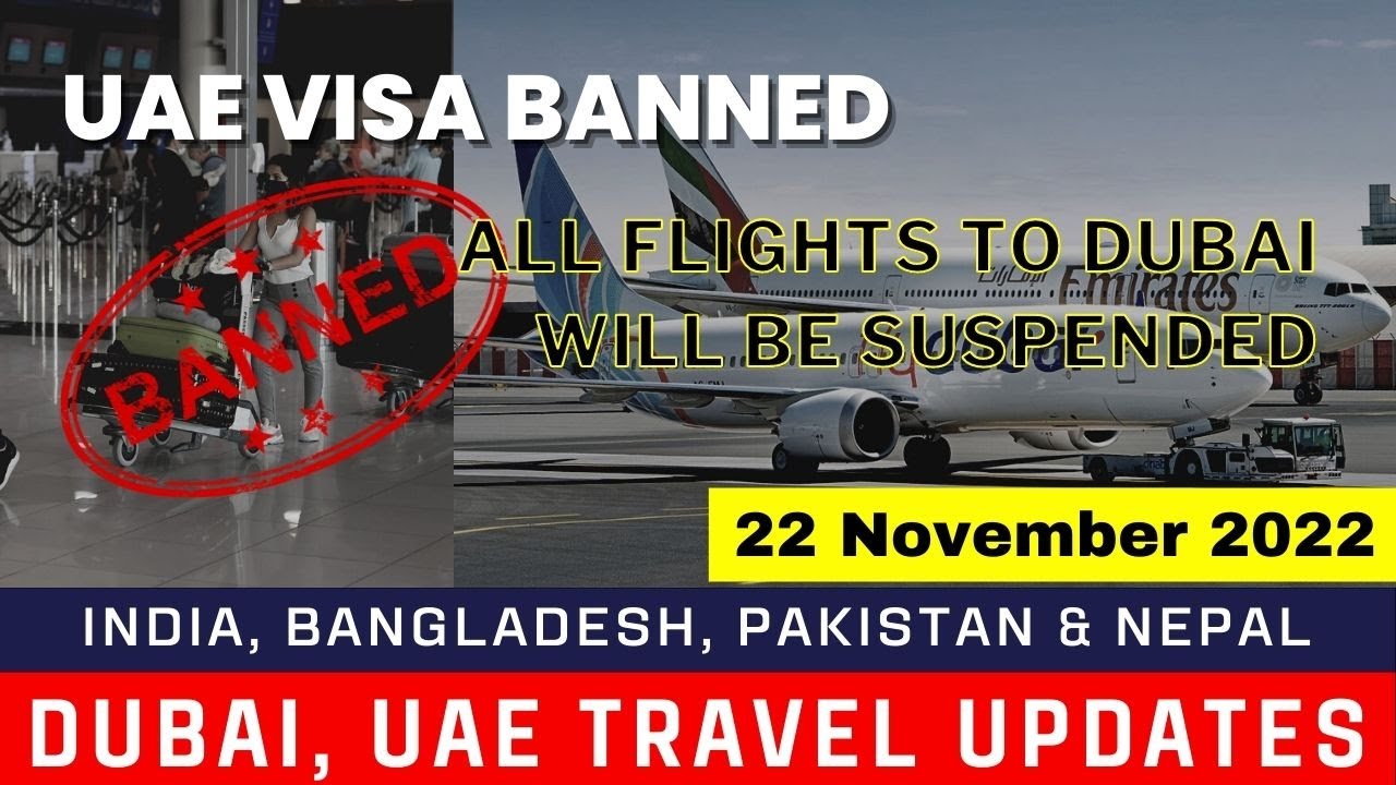 UAE Visa Banned & flight Suspended | Dubai Travel Latest Update | New Announce From UAE Govt | News