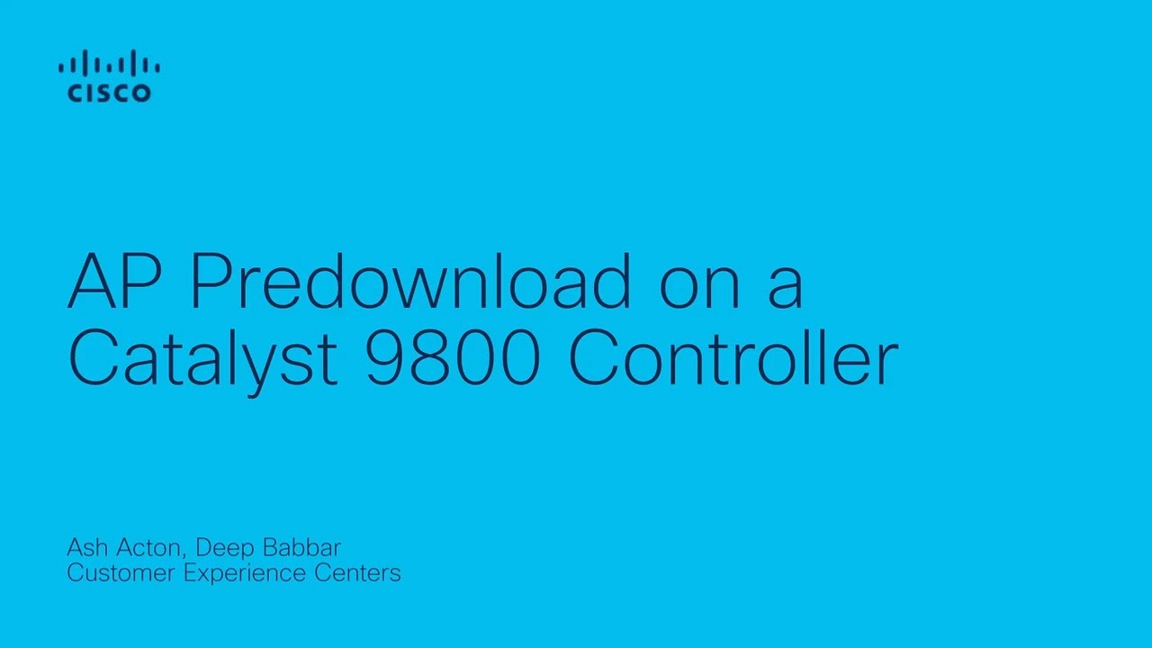 How to Perform AP Predownload on Cisco Catalyst 9800 Controller | Walkthrough