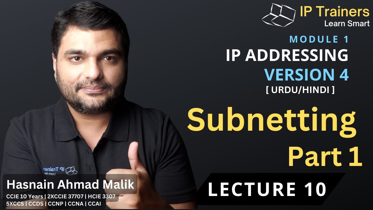 Learn Subnetting with Hasnain Ahmad Malik | Part 1 | IPv4 Addressing Lecture 10 [ Urdu/Hindi ]