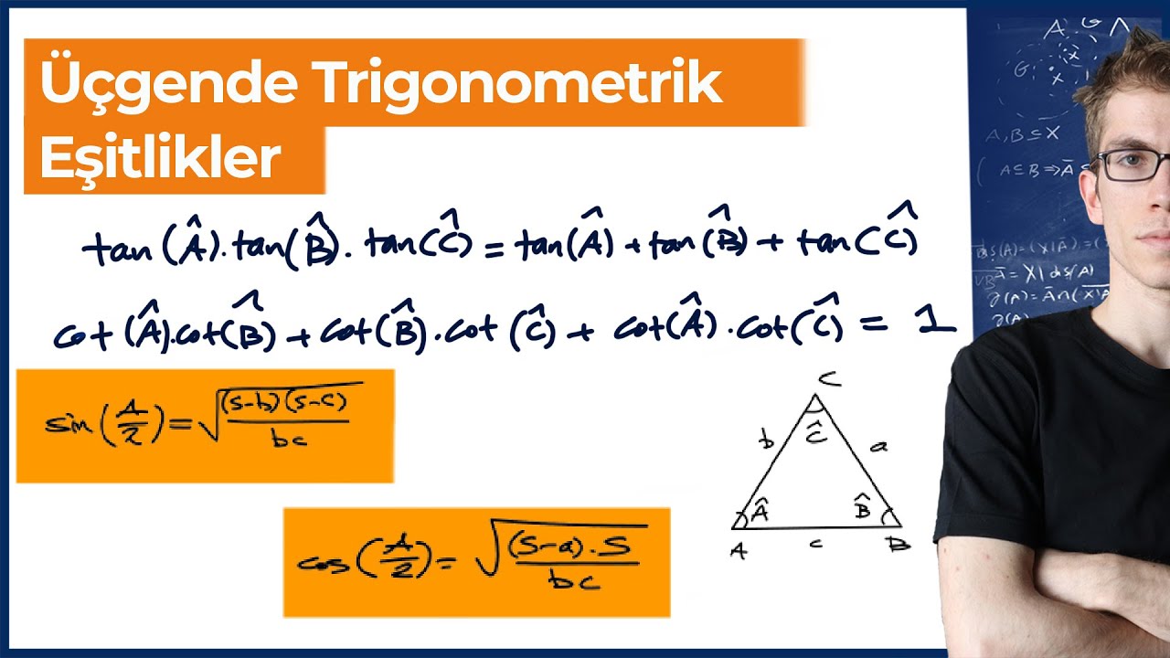Üçgende Özel Trigonometrik Eşitlikler