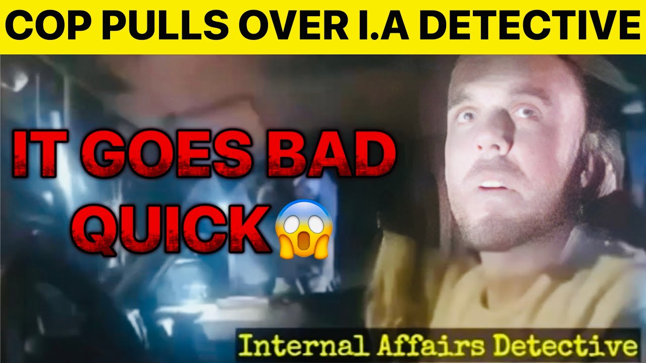 COP PULLS OVER INTERNAL AFFAIRS DETECTIVE | BODY CAM FOOTAGE