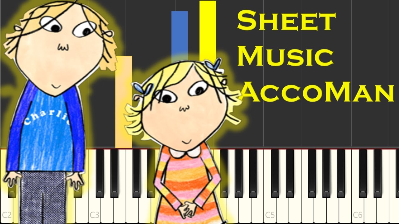 How To Play Charlie and Lola Theme Song With Sheet Music