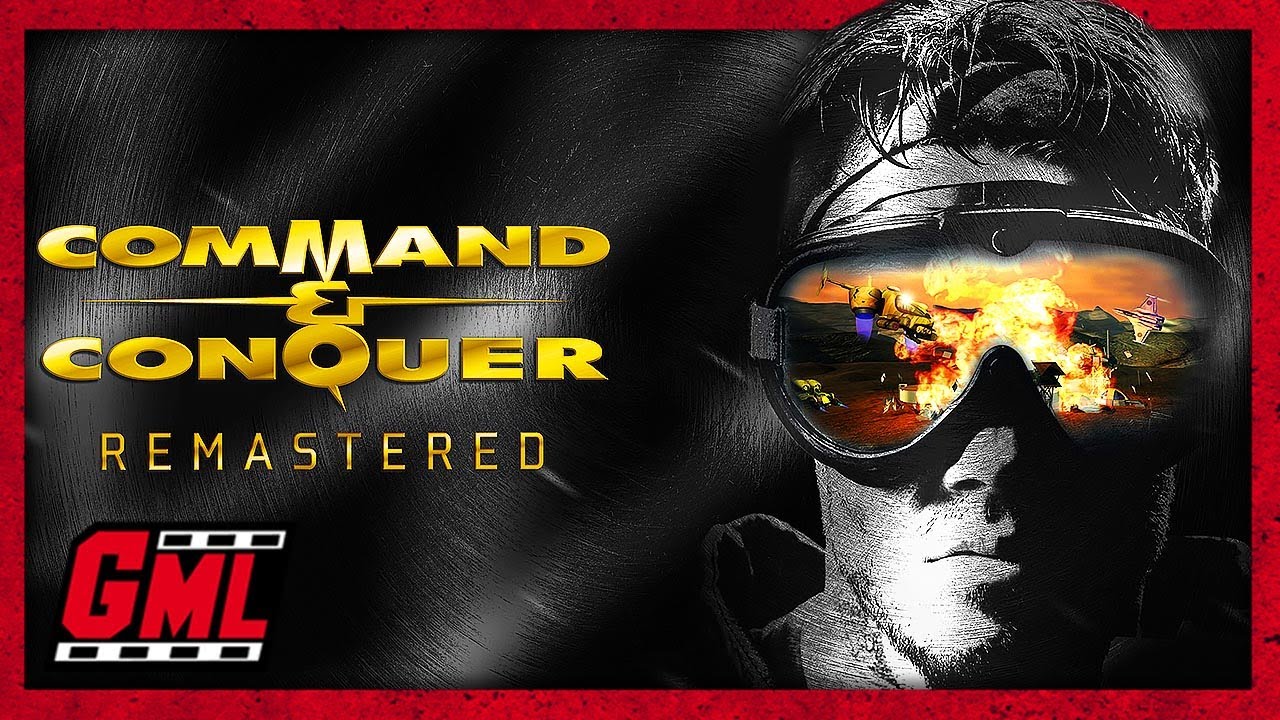 COMMAND & CONQUER Remastered fr - FILM JEU COMPLET