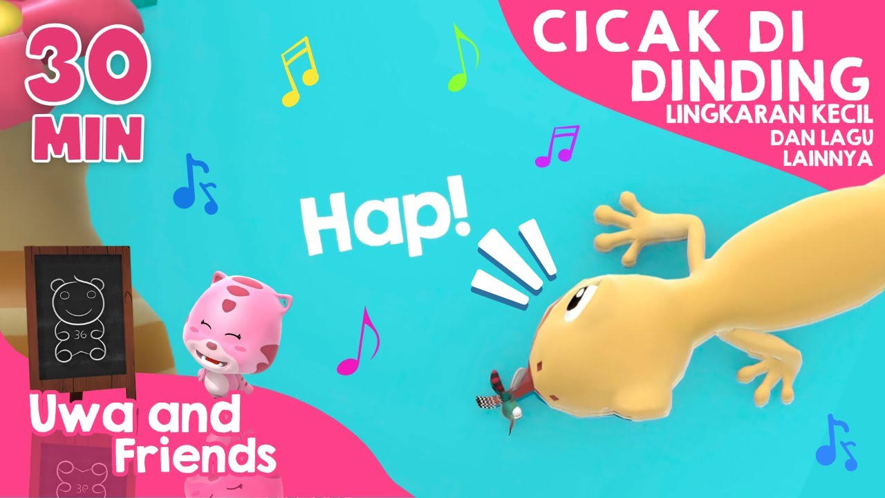 Cicak Di Dinding, Lingkaran Kecil, dan Lagu Lainnya - 30 Menit Kompilasi Lagu Anak Indonesia