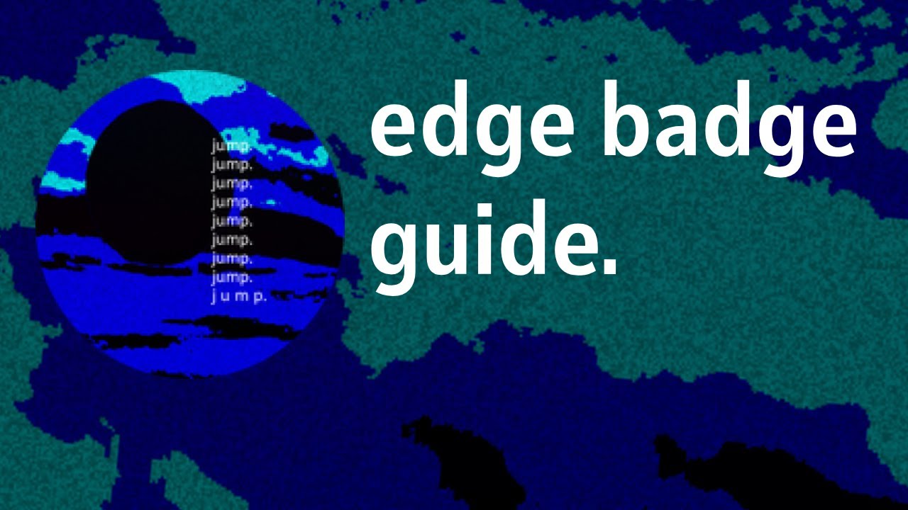 echoes of time - edge badge guide