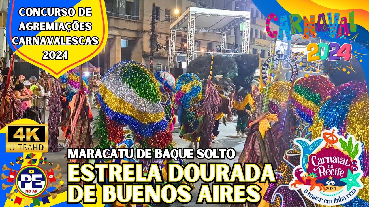 [CARNAVAL 2024] MARACATU DE BAQUE SOLTO ESTRELA DOURADA DE BUENOS AIRES CONCURSO DE AGREMIAÇÕES 2024