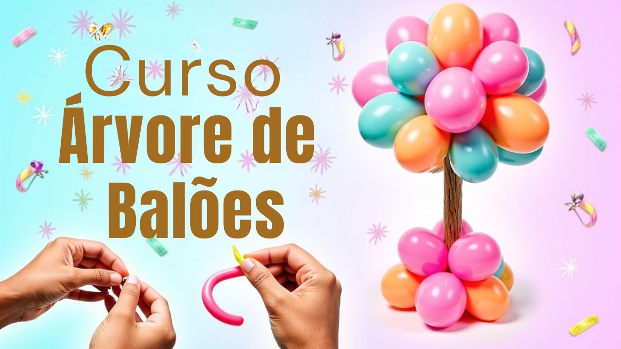 Curso Árvore de Balões: Montagem Inicial Passo a Passo