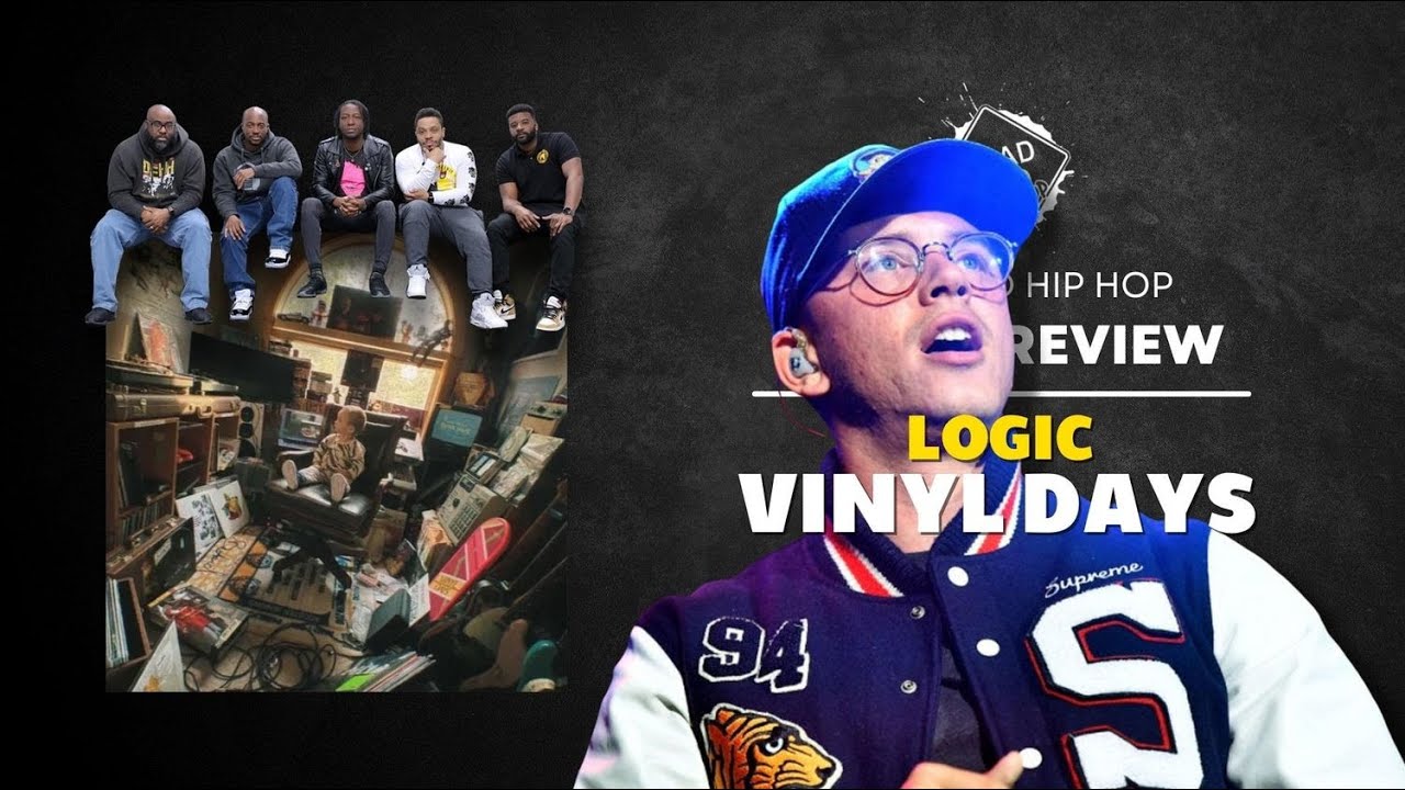 Logic - Vinyl Days Album Review
