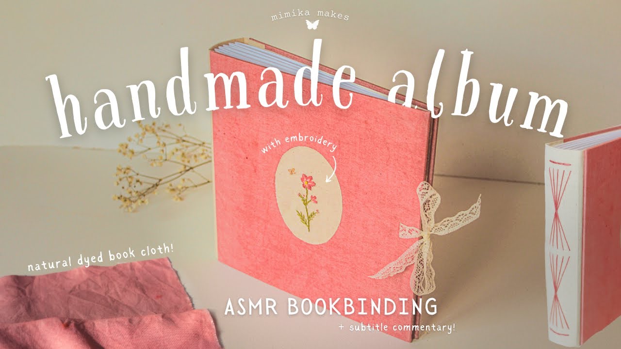 Handmade Album with Embroidery ❀ ASMR quiet & cozy bookbinding process, no music