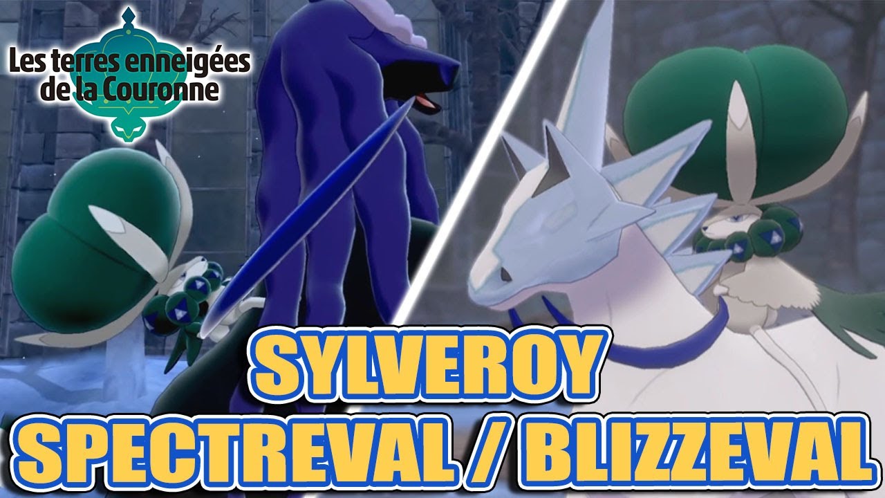 Capturer Sylveroy / Blizzeval / Spectreval | Pok&eacute;mon &Eacute;p&eacute;e et Bouclier [ DLC Couronneige ]