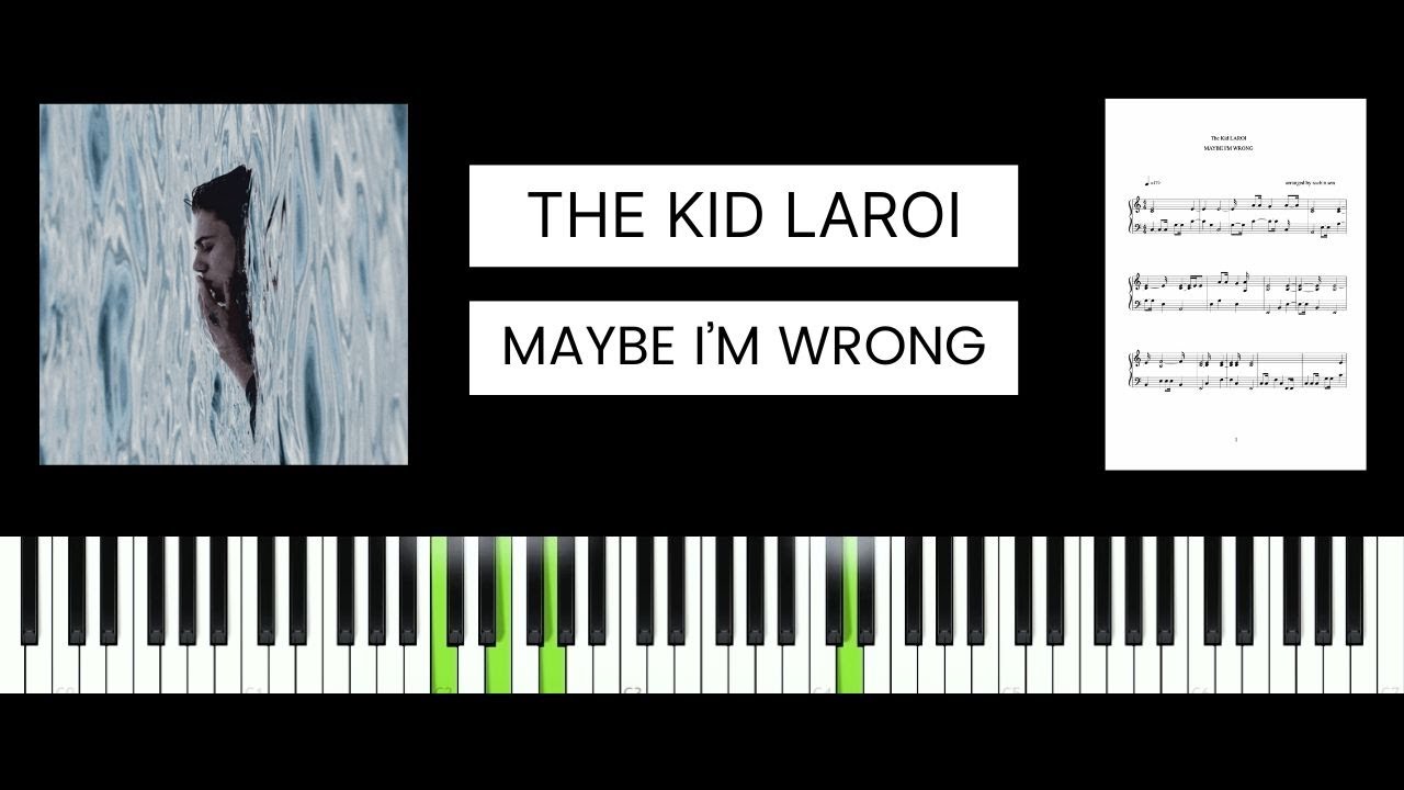 The Kid LAROI - MAYBE I'M WRONG (BEST PIANO TUTORIAL & COVER)