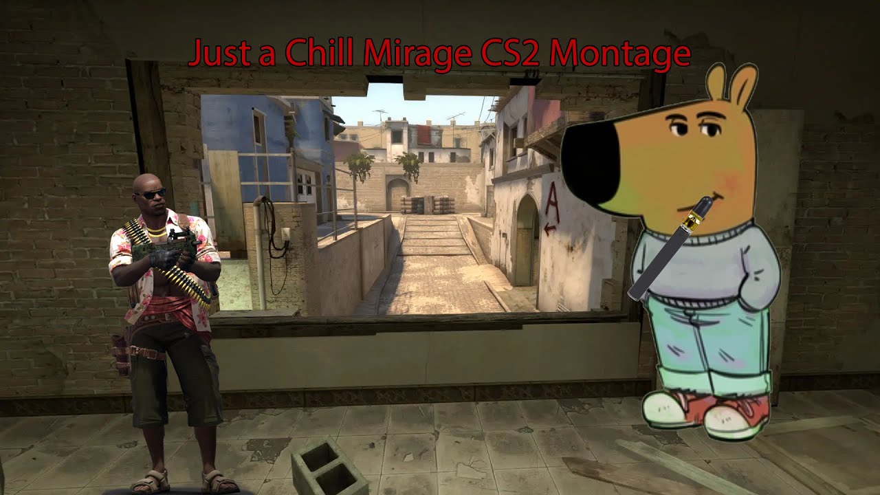 Just a Chill Mirage CS2 Montage