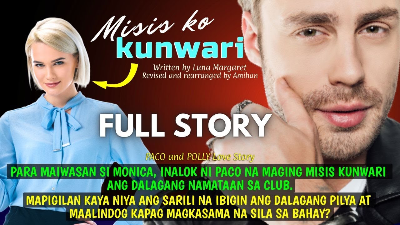 UNCUT FULL STORY MISIS KO KUNWARI - MAKIKILA SIYA NG MAYAMANG BINATA AT IPAPAKILALANG ASAWA
