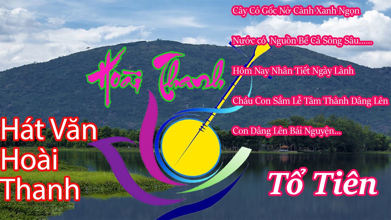 hoài thanh dâng văn chầu tổ, explore Vietnamese culture
