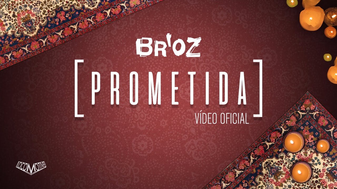 Br'oZ - Prometida [ Videoclipe Oficial ]
