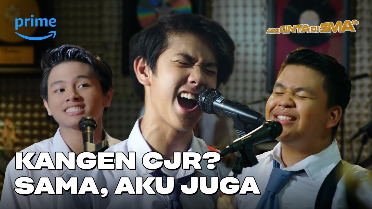 Santai dulu sambil nontonin CJR ngeband boleh kan? | Ada Cinta di SMA