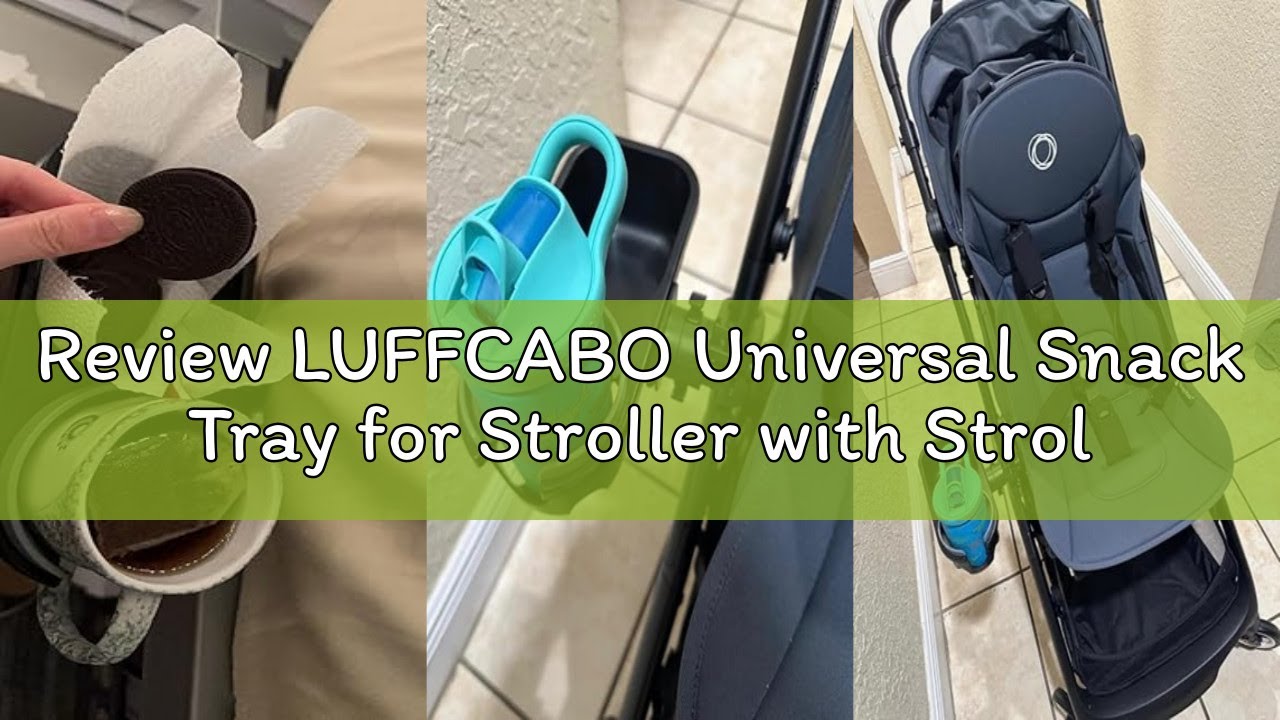 Review LUFFCABO Universal Snack Tray for Stroller with Stroller Cup Holder, Universal Stroller Snack