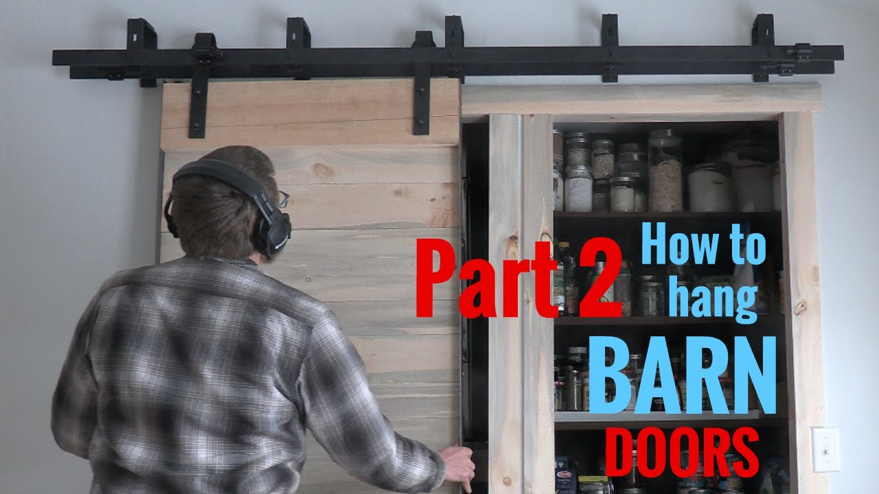 How to Hang a Bypass Barn Door Part 2 - Ep #8
