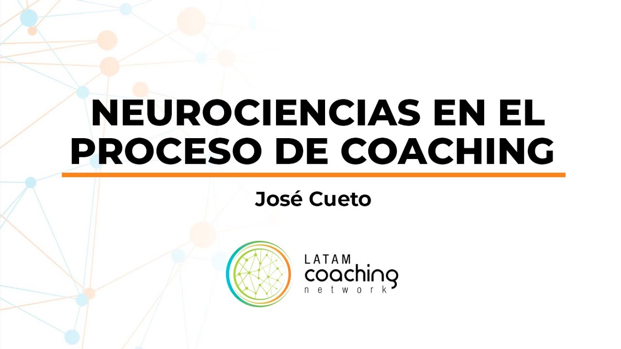 Neurociencias en el Proceso de Coaching